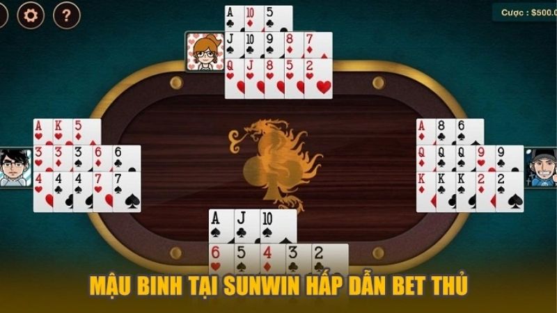 Mậu Binh Sunwin – Mẹo Sắp Xếp Bài Chuẩn Thắng Lớn Dễ Dàng